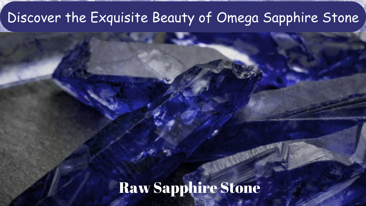 Omega sapphire stone